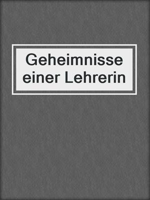 cover image of Geheimnisse einer Lehrerin