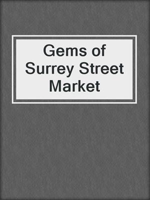 Gems of Surrey Street Market