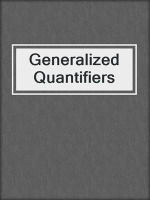Generalized Quantifiers