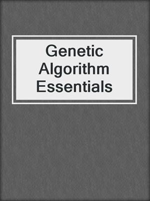 Genetic Algorithm Essentials
