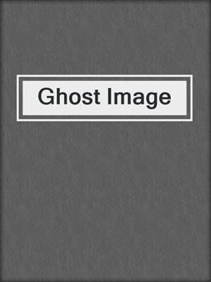 Ghost Image