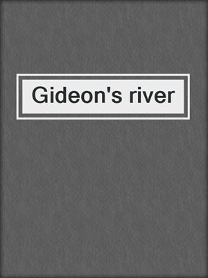 Gideon's river