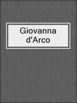 cover image of Giovanna d'Arco