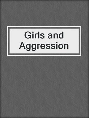 Girls and Aggression
