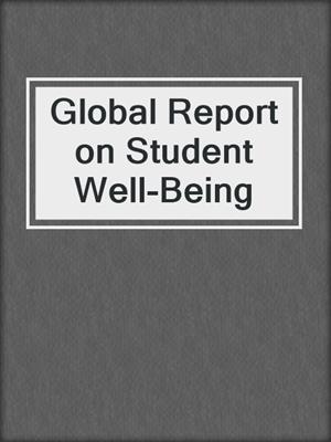 Global Report on Student Well-Being