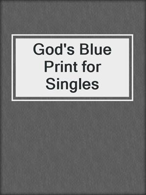 cover image of God's Blue Print for Singles