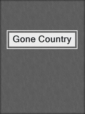 cover image of Gone Country