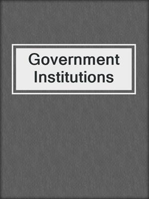 Government Institutions