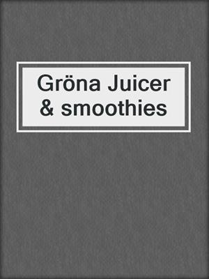 Gröna Juicer & smoothies