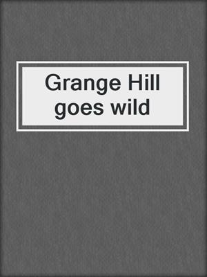 Grange Hill goes wild