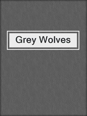 Grey Wolves