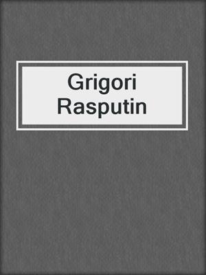 Grigori Rasputin