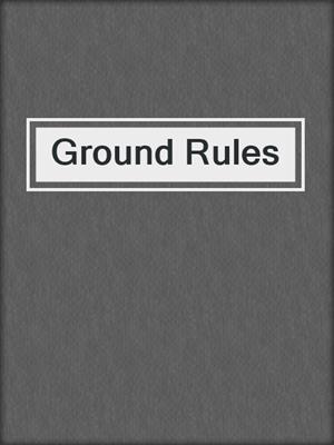 cover image of Ground Rules