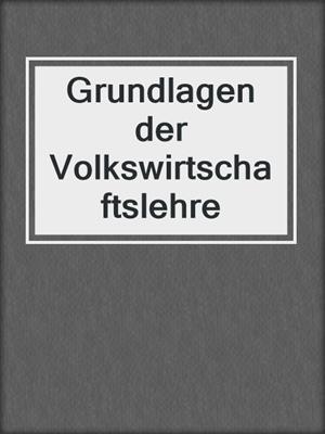 Grundlagen der Volkswirtschaftslehre