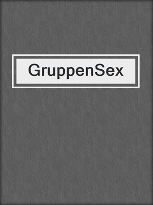 cover image of GruppenSex