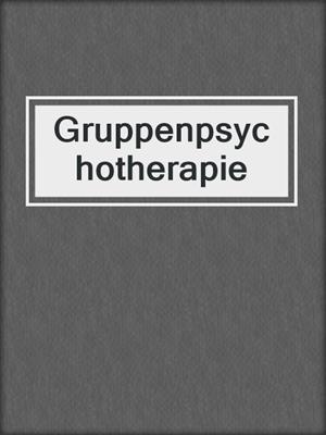Gruppenpsychotherapie