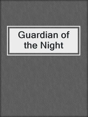 Guardian of the Night