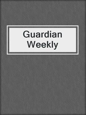 cover image of Guardian Weekly