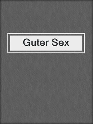 cover image of Guter Sex