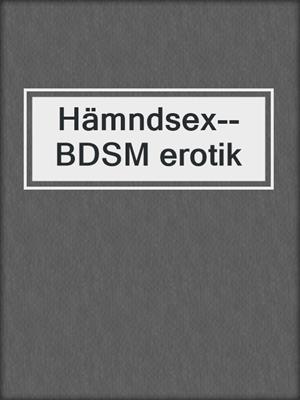 Hämndsex--BDSM erotik