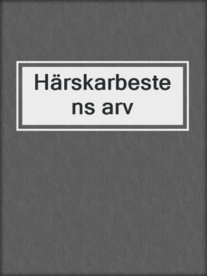 Härskarbestens arv