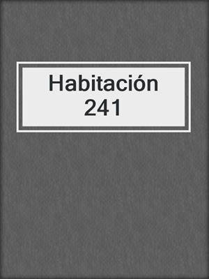 cover image of Habitación 241