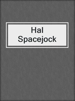 Hal Spacejock