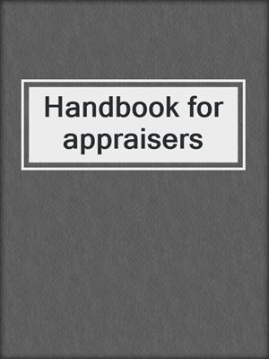 Handbook for appraisers