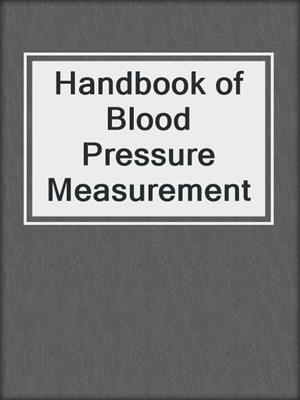 Handbook of Blood Pressure Measurement