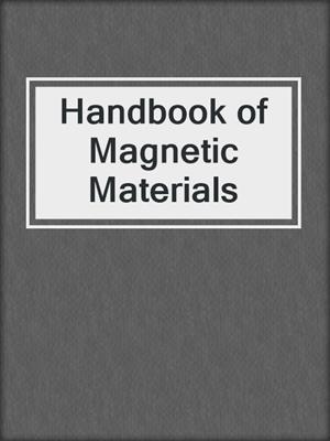 Handbook of Magnetic Materials