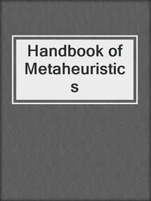 Handbook of Metaheuristics