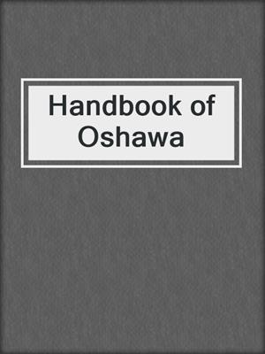 Handbook of Oshawa