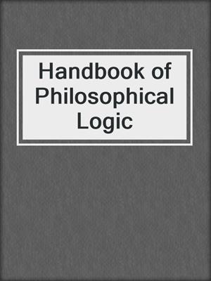 Handbook of Philosophical Logic