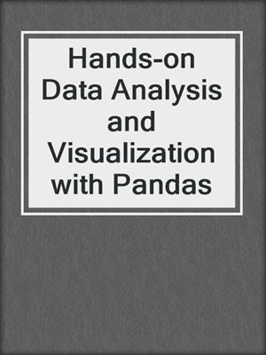 Hands-on Data Analysis and Visualization with Pandas