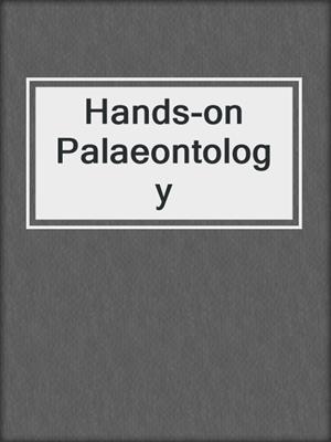 Hands-on Palaeontology