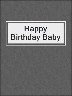 cover image of Happy Birthday Baby