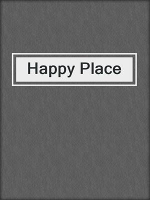cover image of Happy Place