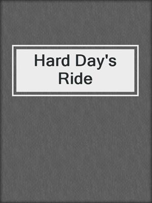 cover image of Hard Day's Ride