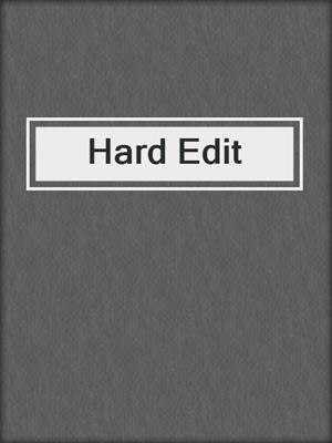cover image of Hard Edit