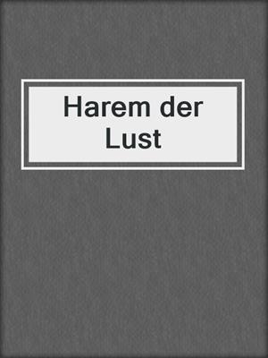 cover image of Harem der Lust