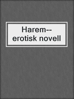 Harem--erotisk novell