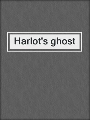 Harlot's ghost
