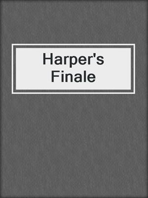 cover image of Harper's Finale