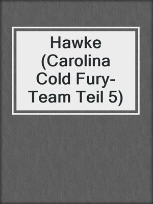 cover image of Hawke (Carolina Cold Fury-Team Teil 5)