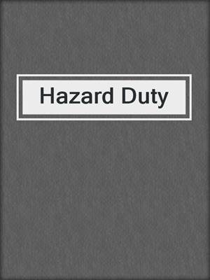 cover image of Hazard Duty
