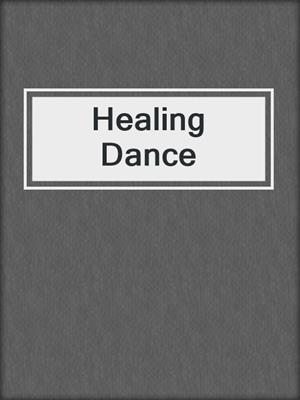 cover image of Healing Dance