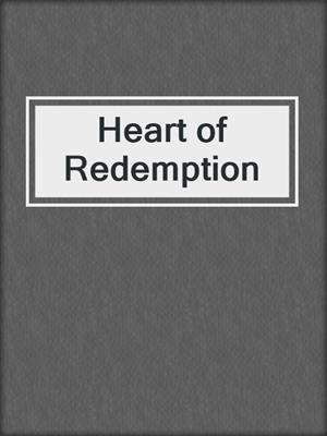 Heart of Redemption