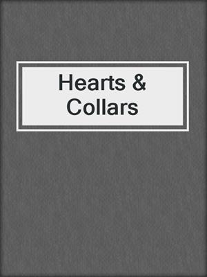 cover image of Hearts & Collars