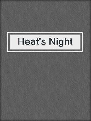 cover image of Heat's Night