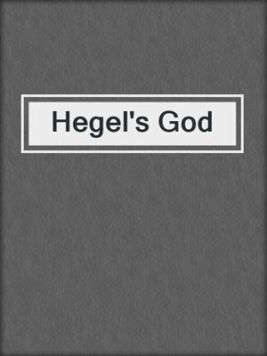 cover image of Hegel's God